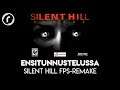 Silent Hill -remake ensimmäisen persoonan versiona