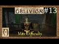 The Elder scrolls IV Oblivion-Max Difficulty-Part 13(The price of necrophilia in cyrodiil?)