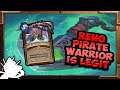 The Juggernaut is Crazy Good! Reno Pirate Warrior is Legit! | Wild Hearthstone | United in Stormwind