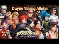 The King of Fighters Allstar (Quyền Vương) English Gameplay