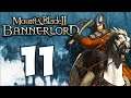 THE PRICE OF PEACE! Mount & Blade II: Bannerlord #11