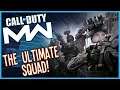 The Ultimate SQUAD - CoD MODERN WARFARE