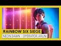 Tom Clancy’s Rainbow Six Siege – Operacja Neon Dawn - Operator Aruni