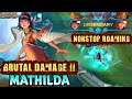 Top Global Mathilda Gameplay Brutal Damage! Mathilda Best Build 2021