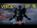 VERGIL | DEVIL MAY CRY 5 | Episode 16 | FR HD