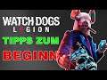 WATCH DOGS LEGION Tipps - Das solltest du wissen, wenn du Watch Dogs Legion spielst