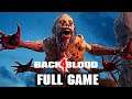 Back 4 Blood Full Game Walkthrough - All Missions/Acts