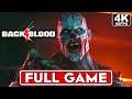 BACK 4 BLOOD Gameplay Walkthrough Part 1 FULL GAME [4K 60FPS PC ULTRA] - No Commentary