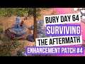 Bury - Day 64 - Enhancement Patch #4 - Surviving The Aftermath [100% Difficulty, No Commentary]