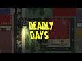 Deadly Days - Demo