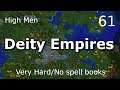 Deity Empires - High Men - 61 - The fourth angel
