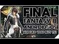 Final Fantasy 8 Remaster - Android/iOS - Should You Buy It?