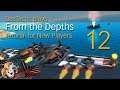 FROM THE DEPTHS ~ 12 Ammo and Shell Design ~ Tutorial for New Players