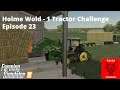 FS19 - One Tractor Challenge - Ep 23
