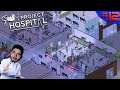 INAUGURANDO A CIRURGIA GERAL E CLÍNICA MÉDICA - Project Hospital #12 - (Gameplay/PC/PT-BR) HD