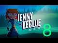 Jade Streams: Jenny LeClue (part 8)