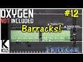 Let's Play Oxygen Not Included #12: Making A Barracks!