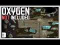 Oxygen Not Included - Restarting the map and making it BETTER! - EP3