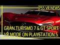 PS5 VR NEWS | Gran Turismo 7 & GT Sport - VR Mode On PlayStation 5