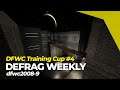 Quake 3 DeFRaG DFWC Training #4 dfwc2008-9