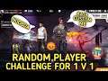 RANDOM PLAYER CHALLENGE ME FOR 1 VS 1 |