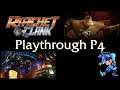 Ratchet & Clank Playthrough - Part 4 - March 15th, 2021