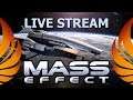 Rival Plays - Mass Effect | Live Stream 08