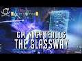 Road To Conqueror - Grandmaster Nightfall - Glassway w/Friends!! | Destiny 2
