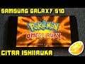Samsung Galaxy S10 (Exynos) - Pokemon Omega Ruby - Citra Emulator (ishiiruka) - Test