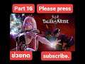 Tales of Arise Chapter 16 fullgame Ps 4 Ps 5