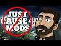 Why Just Cause 4 is not getting mods