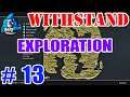 WITHSTAND SURVIVAL - EP 13 - 1.0.9 EXPLORATION
