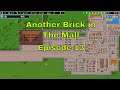 Another Brick in The Mall Episode 13