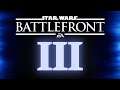 BATTLEFRONT 3 - Predictions & Must Sees (New Heroes, Combat System, and More!)