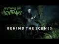 Becoming the Nightmare - (Behind The Scenes Vlog)