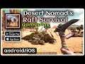 Desert Nomad x Raft Survival gameplay for Android and iOS 2022
