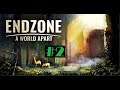 Endzone - A World Apart (EA) | Ep. 2 | Surviving Dust Storm/Drougt - Expedition Update