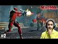 FIGHTING WITH MONSTER ARMY || DEADPOOL GAMEPLAY #2