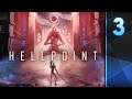 Hellpoint: Part 3 (Finale)