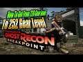 How to get From 220 Gear level to 252 | Tom Clancy's Ghost Recon Breakpoint