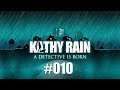 Kathy Rain #010 - Zurück zu Hause