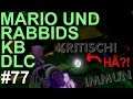 Lets Play Mario und Rabbids Kingdom Battle #77 (DK DLC/German) - Der lächerliche 0 Damage Bertug