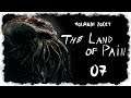 let's play THE LAND OF PAIN ♦ #07 ♦ In den Sümpfen