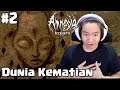 Pergi Kedunia Kematian - Amnesia Rebirth Indonesia - Part 2