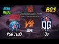 PSG.LGD vs OG (Semi-Final) ► The International Dota2 2019 Main Event ( TI9 Day 9 )😎 | dota 2