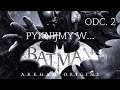 Pyknijmy w... Batman Arkham Origins. Odc. 2 - Boss Zabójczy Croc