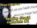 Reading Stupid Comments #1 | Above It All #298