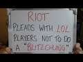 RIOT Plead with League of Legend Players NOT to do a Blitzchung!!