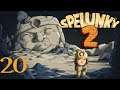 SB Plays Spelunky 2 20 - We Could All Use A Little Change