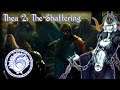 Settlement of Light – Thea 2: The Shattering Gameplay – [Stream VOD] Part 6
